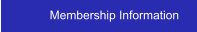 Membership Information